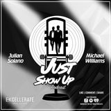 Just Show Up #1 - Building a Business from the Ground Up, with Mike and Julian