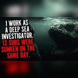 Why 12 Subs Sank in the Same Abyss | Sea Horror Stories To Fall Asleep To