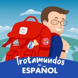 Descubre Trotamundos del Español (ProfeDeELE)