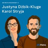 O czwartym sezonie Meta Rozmów - Justyna Dżbik-Kluge i Karol Stryja