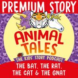 NEW PREMIUM TRAILER: The Bat, The Rat, The Cat & The Gnat