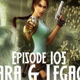 Lara and Legacy