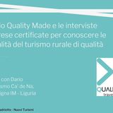 Intervista a Agriturismo Ca' de Na - Azienda certificata Quality Made #traveldifferent