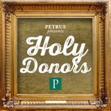 000 - Introducing Holy Donors