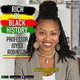 Rich in Black History w/ Professor Joyice Robinson