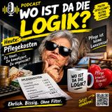 Wo ist da die Logik bei Pflegekosten - Satire ,, wo ist da die Logik "