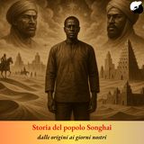 Storia del popolo Songhai, dalle origini ai giorni nostri
