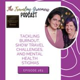 Tackling Burnout, Show Travel Challenges, and Mental Health Stigmas