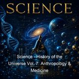 Science - History of the Universe Vol 7 Anthropology Medicine - Francis Rolt-Wheeler