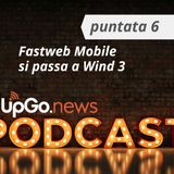 Fastweb Mobile si appoggia a Wind 3. Le novità