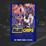 23: Blue Chips (Shaq Diesel)