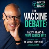 Vaccines, Outbreaks & Misinformation: What You Need to Know with Dr. Michael Myers