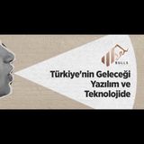 Kemal Akkaya: "Türkiye'nin Geleceği Yazılım ve Teknolojide"