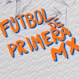 Futbol de Primera MX