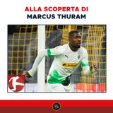 Podcast Bundesliga: alla scoperta di Marcus Thuram