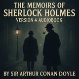 Sherlock Holmes Memoirs (Vol. 4) | Classic Detective Audiobook by Arthur Conan Doyle Part 2