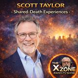 Rob McConnell Interviews - SCOTT TAYLOR - Shared-Death Experiences