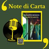 Note di Carta-Stagione1-Puntata5 - La Notte mento - Philippe Besson
