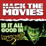 Is It All Good In Leprechaun Back 2 Tha Hood? - Talking About Tapes (#275)