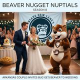 Beaver Nugget Nuptials, Raccoon Craves Ballpark Food, and Gator...Cooked Whole and Delivered!