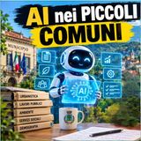Intelligenza artificiale nei piccoli comuni: il metodo prima dello strumento