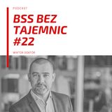 #22 Adaptive SAG - polska firma co w sektorze BSS doradza największym