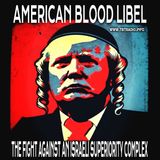American Blood Libel: The Fight Against an Israeli Superiority Complex (May 21, 2026)