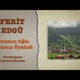 Ferit Edgü - İbraamın Oğlu İbraamın Öyküsü