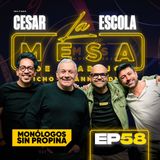 EP58 La Mesa de Trabajo con César Escola