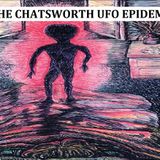 The Chatsworth UFO Epidemic