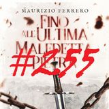 COMINCIAMOLO INSIEME 27 - Fino all'ultima maledetta pietra: il lato oscuro della Val D'Aosta! - Puntata 255