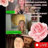 Two Psychics Ep 63 Caroline Glazebrook Mystic, Channel, Rose Priestess connected with Mary Magdalene