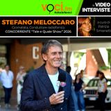 STEFANO MELOCCARO a "TALE E QUALE SHOW" su VOCI.fm - clicca play e ascolta l'intervista
