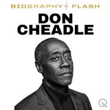 Don Cheadle Biography Flash: Stay Rushing With Roxie