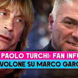 Enzo Paolo Turchi, Il Brutto Commento: Lo Scivolone Su Marco Garofalo!