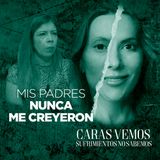 Mis padres nunca me creyeron - Episodio 131