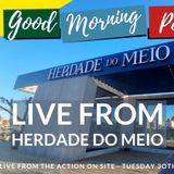 LIVE from Herdade Do Meio! With Bobby O'Reilly & Friends - www.herdadedomeio.com