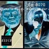 Ep 0070 - Trump's Raid, Nancy's War, Jones' Chili