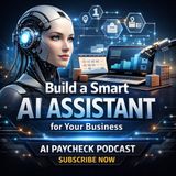 Build a Smart AI Assistant for Your Business