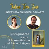 S2_EP7_Risorgimento e Arte: Il Romanticismo nel Bacio di Hayez - intervista con Michelangelo