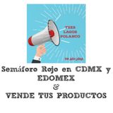Semaforo rojo en CDMX & Vende tus productos