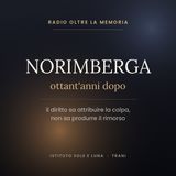 Norimberga, ottant'anni dopo — la colpa che nessun tribunale ha giudicato