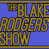 The Blake Rodgers Show Ep.88: Chi Freestyle & Harden VS Giannis