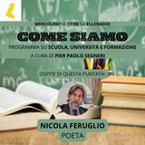 COME SIAMO con NICOLA FERUGLIO