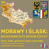 Morawy i Śląsk: najdziwniejszy region Czech? Góry, huty i uszy z piernika | opowiada Tomáš Zukal