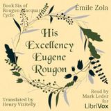 His Excellency Eugene Rougon, Book Six of Rougon-Macquart Cycle by Emile Zola | Full Audiobook | Audiobook Time