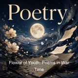 Flower of Youth Poems in War Time - Katharine Tynan Hinkson