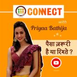 Priya Bathija & Himanshu Malhotra - पैसा ज़रूरी है या रिश्ते