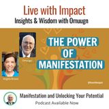 Manifestation and Unlocking Your Potential