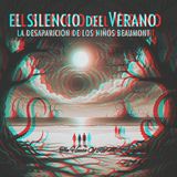 El Silencio del Verano: La Desaparición de los Niños Beaumont